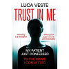 Trust In Me - Luca Veste