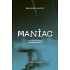 Benjamín Labatut - Maniac