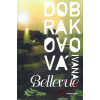 Bellevue - Ivana Dobrakovová