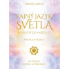 Tajný jazyk světla - Denise Jarvie