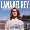 Lana Del Rey: Born to Die - Lana Del Rey