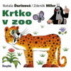 Krtko v zoo - Ďurinová, Zdeněk Miler Nataša