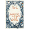 Pohřbeno v hlubinách a jiné povídky - Naomi Novik