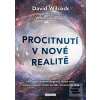 Procitnutí v nové realit… (David Wilcock)