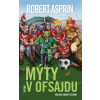 Mýty v ofsajdu - Robert Asprin