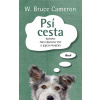 Psí cesta - W. Bruce Cameron