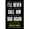 I'll Never Call Him Dad Again: By the daughter of Gisele Pelicot