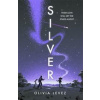 Silver - Olivia Levez, Hot Key Books