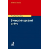 Evropské správní právo - Richard Pomahač
