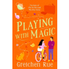 Playing With Magic