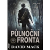 Půlnoční fronta - Temné umění 1 - David Mack