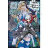 Is It Wrong to Try to Pick Up Girls in a Dungeon? On the Side: Sword Oratoria, Vol. 19 (manga)