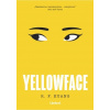 Yellowface - R.F. Kuang