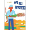 To je Izrael - Miroslav Šašek