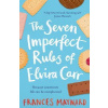 The Seven Imperfect Rules of Elvira Carr