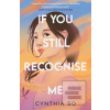 If You Still Recognise M…