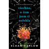 Všechno, o čem jsem ti neřekla - Harlow Sloan