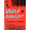 Vášeň zabíjet - Barbara Nadel