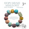 Stopy dávnej minulosti 3 - Pavel Dvořák