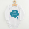 Detské body s potlačou New Baby Keď plačem, tak mám asi nejaký problém! modrá Modrá 80 (9-12m)