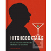Hitchcocktails (Laurence Maslon)