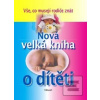 Nová velká kniha o dítět…