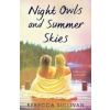 Night Owls and Summer Skies