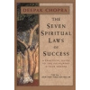 Seven Spiritual Laws of Success: A Practical Guide to the Fulfillment of Your Dreams