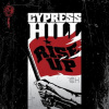 Cypress Hill: Rise Up - Cypress Hill, CAPITOL