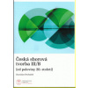 Česká sborová tvorba III B : od poloviny 20 století - Pecháček Stanislav