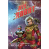 Aye, Robot (A Rex Nihilo Adventure) (Robert Kroese)(Brožovaná)