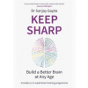 Keep Sharp - Sanjay Gupta, Headline Home