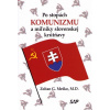 Po stopách komunizmu a miľniky slovenskej krútňavy - Zoltán G. Meško