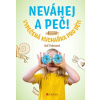 Neváhej a peč! - Nela Foberová