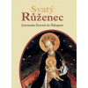 Svatý růženec - Josemaría Escrivá de Baleguer