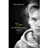 Tim - The Official Biogr…