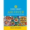 Cook Smart: Air Fryer