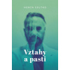 Vztahy a pasti - Honza Vojtko