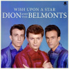 Wish Upon A Star With Dion & The Belmonts Dion And The Belmonts - Vinyl