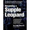 Becoming a Supple Leopard - Kelly Starrett, Glen Cordoza