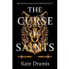 The Curse of Saints - Kate Dramis
