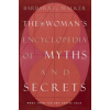 Woman's Encyclopedia of Myths and Secrets