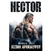 Jezdci apokalypsy 4: Hector