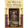The Witch in Every Woman