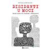 Disidenti u moci - Petr Hlaváček - online doručenie