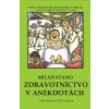 Zdravotníctvo v anekdotách
