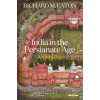 India in the Persianate Age: 1000-1765
