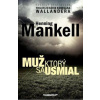 Muž, ktorý sa usmieval - Mankell Henning