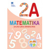 Matematika pre 1. cyklus ZŠ, pracovná učebnica 2A - Dienerová Eva