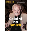 Čekání na smích - Karel Šíp Michael Čech